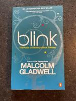 Blink - the power of thinking without thinking