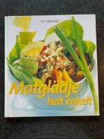 Matgl&auml;dje, helt enkelt
