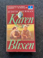 Karen Blixen : ett diktarliv