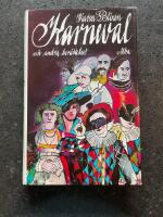 Karneval : efterl&auml;mnade ber&auml;ttelser