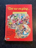  Det var en g&aring;ng... - &aring;tta klassiska sagor ur Grimms och Perraults sagov&auml;rld