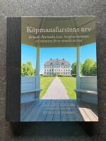 K&ouml;pmansfurstens arv : Erstavik, Petersenska huset, herrg&aring;rdslandskapet och rekreation f&ouml;r en v&auml;xande storstad