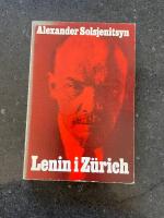 Lenin i Z&uuml;rich : n&aring;gra kapitel