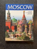 Moscow - 160 Color Illustrations \ Map of the Kremlin \ Moscow Map \ Metro Guide Travel
