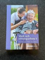 V&aring;rd- och omsorgsarbete 1