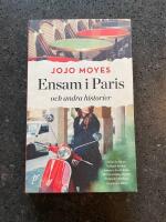 Ensam i Paris och andra historier