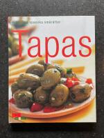 Tapas - klassiska spanska sm&aring;r&auml;tter