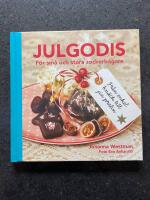 Julgodis : f&ouml;r sm&aring; och stora sockerbagare