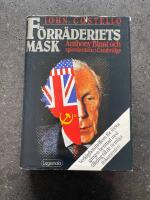 F&ouml;rr&auml;deriets mask : Anthony Blunt och spionkretsen i Cambridge