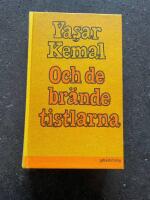 Och de br&auml;nde tistlarna