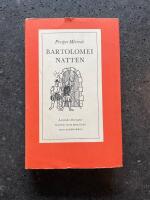 Bartolomeinatten - En ber&auml;ttelse fr&aring;n Karl IX:s Frankrike