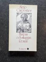Harpan och skuggan - [roman]
