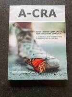 "A-CRA - Adolescent Community Reinforcement Approach: A Clinical Guide for Treating Substance Use Disorders.