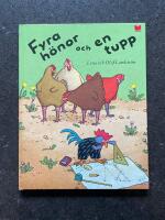 Fyra h&ouml;nor och en tupp