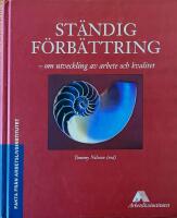 St&auml;ndig f&ouml;rb&auml;ttring  om utveckling av arbete och kvalitet