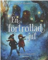 En f&ouml;rtrollad jul
