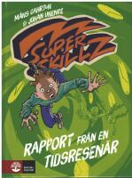 Rapport fr&aring;n en tidsresen&auml;r