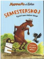 Mamma Mu och Kr&aring;kan. Semesterskoj : pyssel som r&auml;cker l&auml;nge