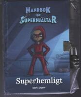 Handbok f&ouml;r superhj&auml;ltar: Superhemligt : Dagbok med kodl&aring;s