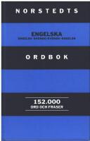Norstedts engelska ordbok : [engelsk-svensk / svensk-engelsk : 152.000 ord och fraser