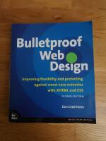 Bulletproof Web design : improving flexibility and protecting against worst-case scenarios with XHTML and CSS [Elektronisk resurs]