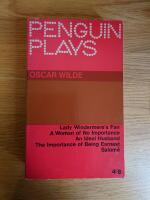 Lady Windermere's Fan - A Woman of No Importance - An Ideal Husband - The Importance of Being Earnest - Salom&eacute;