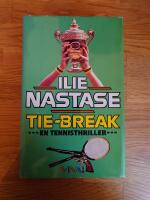 Tie-break : en tennisthriller