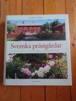 Svenska pr&auml;stg&aring;rdar : kulurarv - tr&auml;dg&aring;rdar - byggnadsv&aring;rd