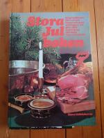 Stora julboken : helgtraditioner, mat och bak, pyssel och pynt, julklappar att g&ouml;ra sj&auml;lv, lekar, knep och kn&aring;p, tips och julst&ouml;k