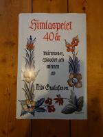 Himlaspelet 40 &aring;r : m&auml;nniskor, episoder och minnen