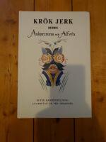 Kr&ouml;k Jerk minns Ankarcrona och Alfv&eacute;n