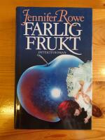 Farlig frukt : [en detektivroman]