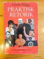 Praktisk retorik : med klassiska och moderna exempel