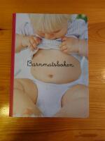 Barnmatsboken - En liten bok om den f&ouml;rsta maten