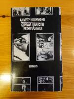 Gunnar Karlsson reser v&auml;sterut