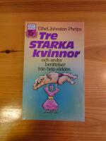 Tre starka kvinnor