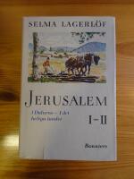 Jerusalem - I Dalarne - I det helia landet  I - II