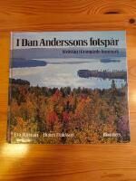 I Dan Anderssons fotsp&aring;r : str&ouml;vt&aring;g i Grang&auml;rde finnmark