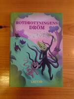 Rotdrottningens dr&ouml;m