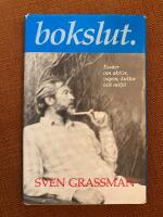 Bokslut : ess&auml;er om aktier, vapen, kultur och milj&ouml;