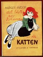 DET B&Auml;STA HOS KVINNAN...&Auml;R KATTEN