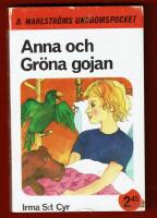 ANNA OCH GR&Ouml;NA GOJAN (WAHLSTR&Ouml;MS UNGDOMSPOCKET) NR 172