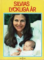 SILVIAS LYCKLIGA &Aring;R