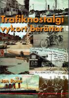 TRAFIKNOSTALGI -  VYKORT BER&Auml;TTAR