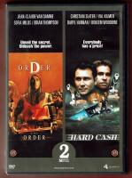 THE ORDER & HARD CASH (J-C VAN DAMME - CHRISTIAN SLAYTER, VAL KILMER)