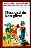TITTA VAD DU KAN G&Ouml;RA! (NR 16)