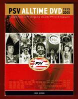 PSV (EINDHOVEN) ALLTIME DVD 1913-2005 (2-DISC DIGIPACK + BOOKLETT)