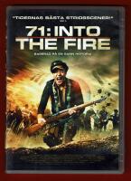 71:INTO THE FIRE