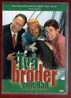 TV&Aring; BR&Ouml;DER EMELLAN