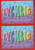 JAG &Auml;R S&Aring; LYCKLIG TILLSAMMANS MED DIG X2